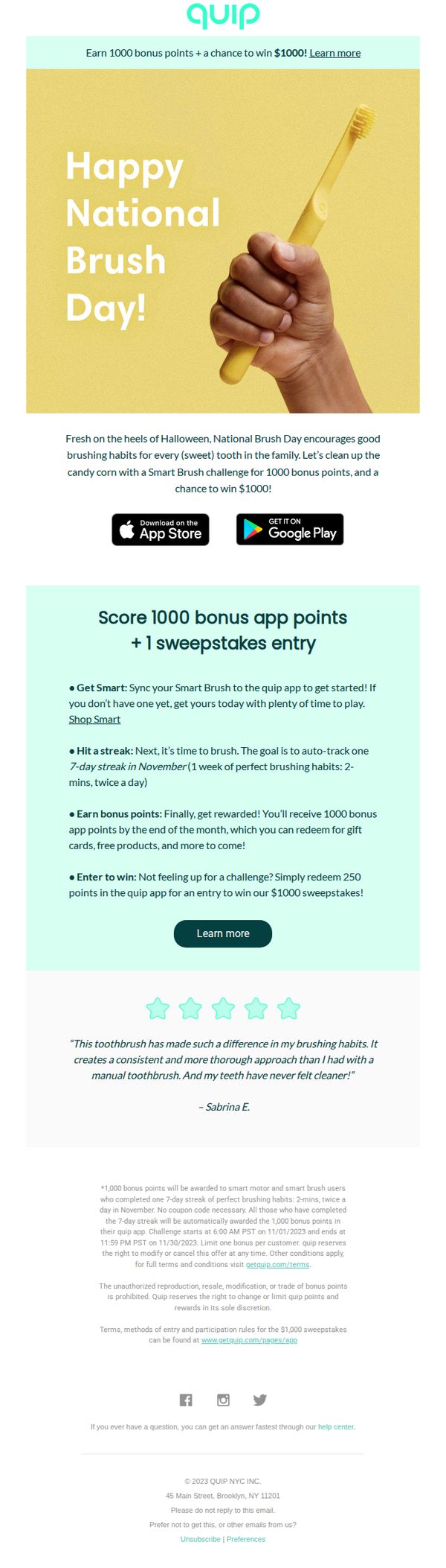 6. 🪥 Happy National Brush Day! Win $1000