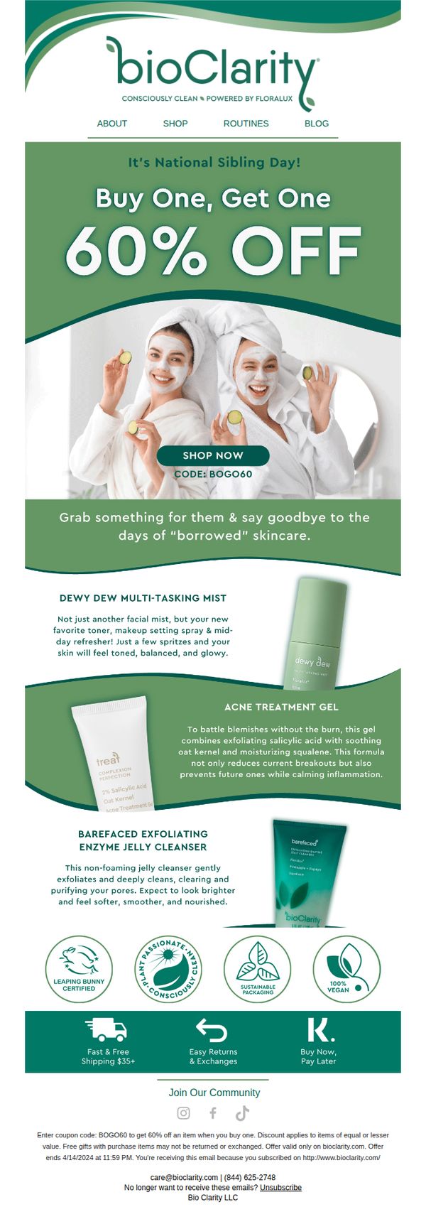 9. bioClarity: Buy 1, Get 1 60% off for National Sibling Day 💚