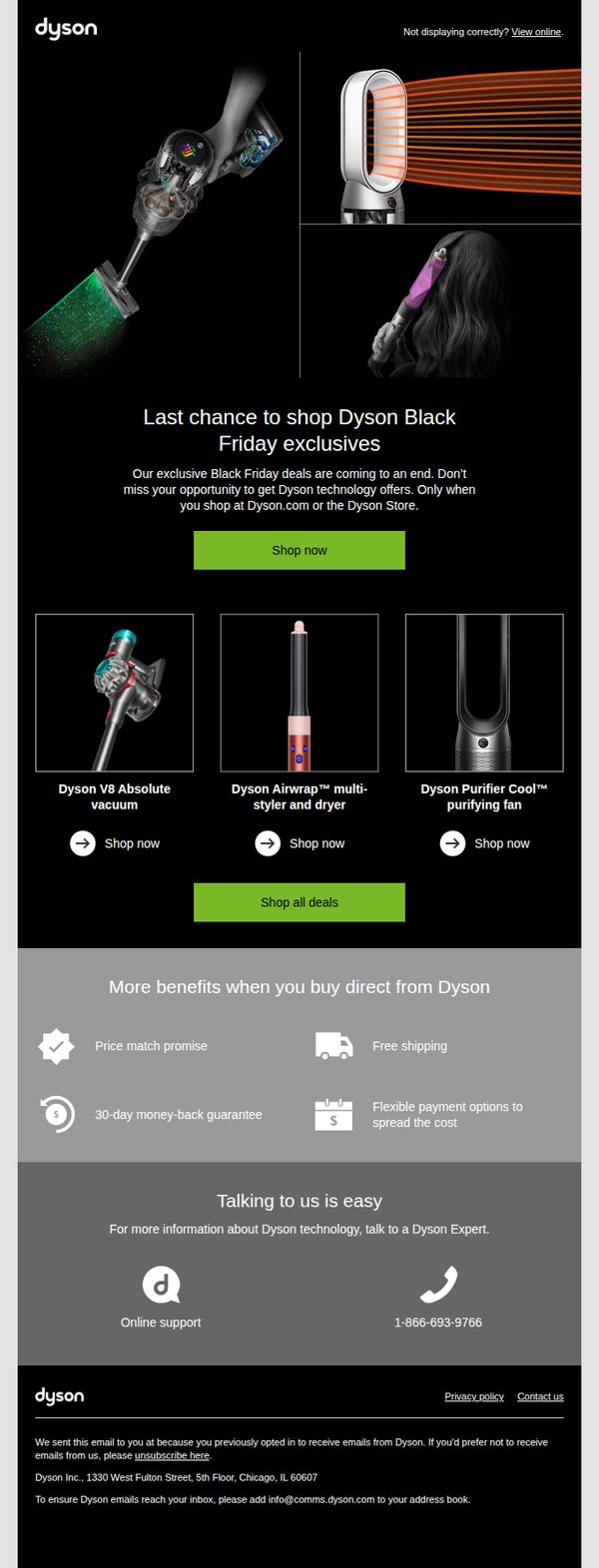 8. Dyson: Last chance. Don’t miss out on Dyson Black Friday deals.