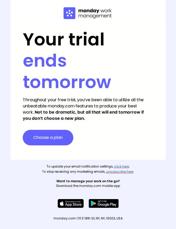 6. Your trial ends tomorrow