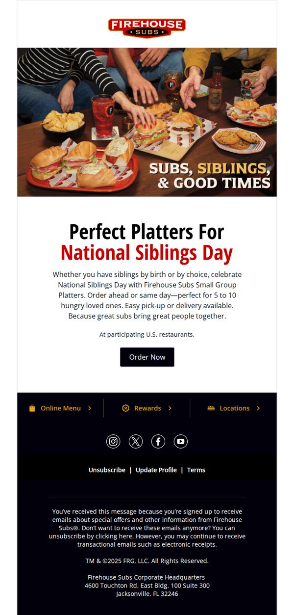 9. Firehouse Subs: Happy National Siblings Day!