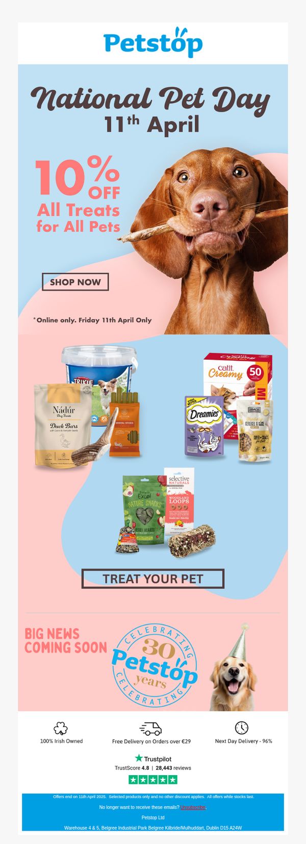 10. Petstop: 🐾 Celebrate National Pet Day with 10% Off All Treats!😍
