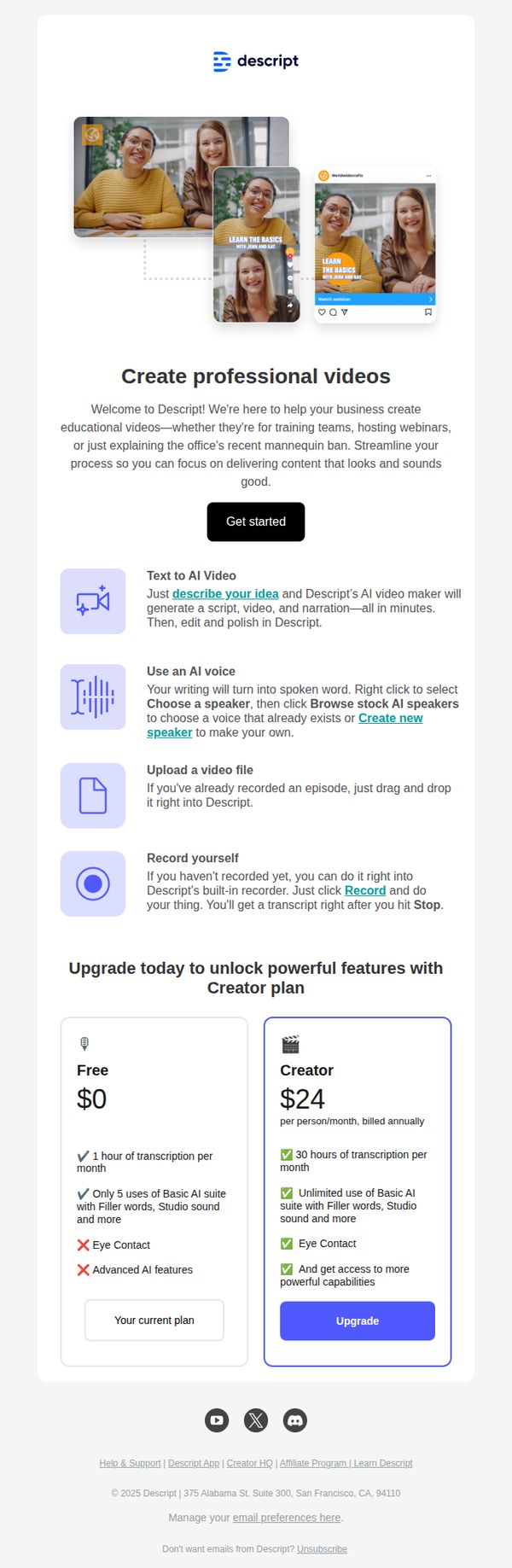 8. Welcome to Descript. Let AI do the heavy lifting.