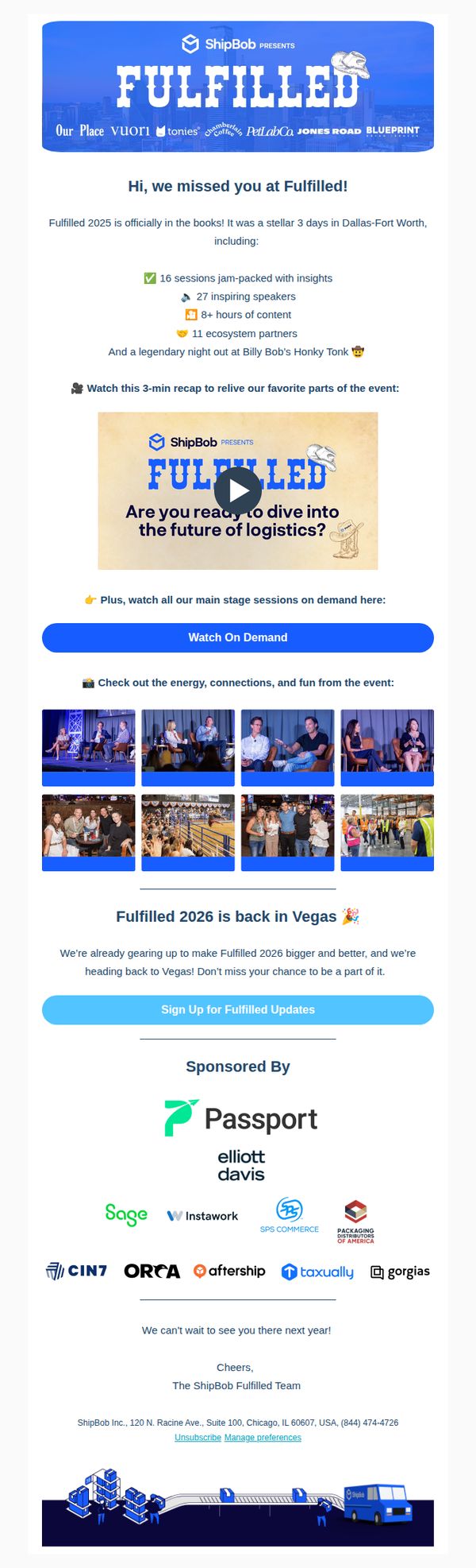 8. We missed you at Fulfilled! Highlights + what's next