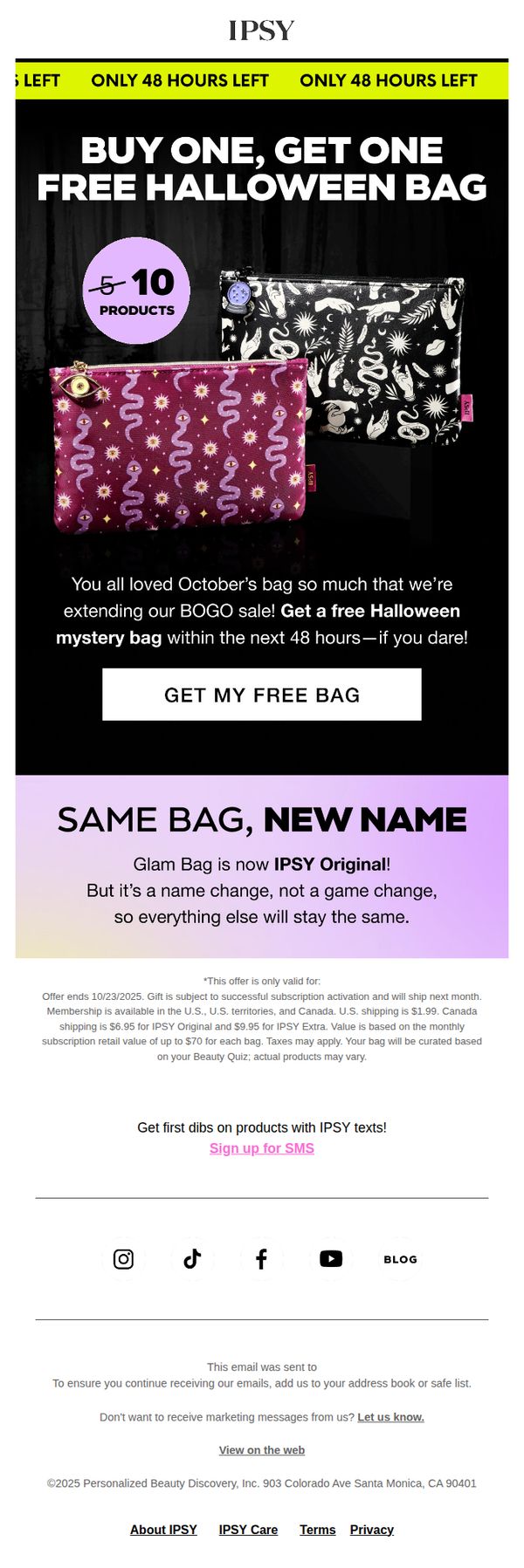 7. Ends Soon: Your FREE Halloween bag is almost gone