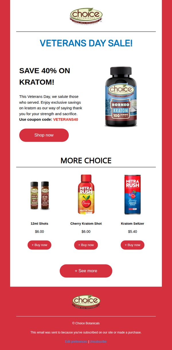 9. Choice Botanicals: 🪖💪40% OFF KRATOM! Veterans Day Sale starts now!🎖️🍃