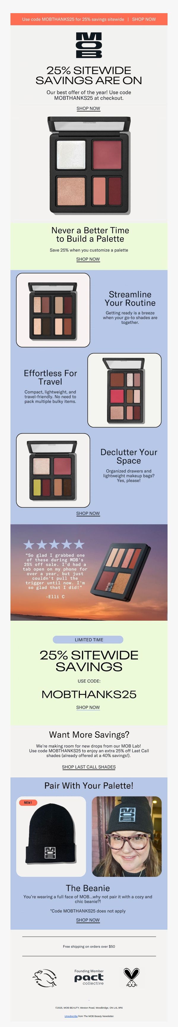 6. 25% savings on all MOB--even custom palettes!