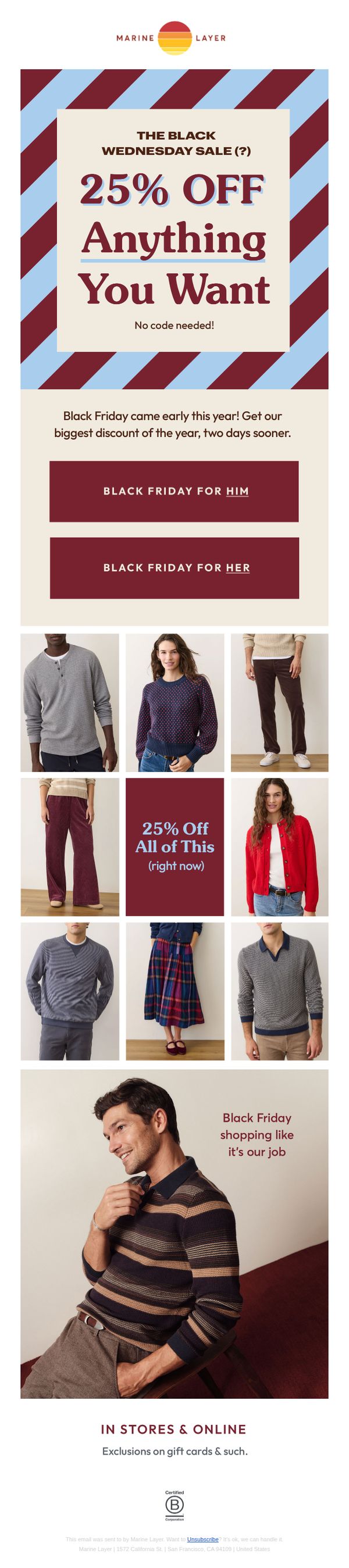 7. 25% Off Anything Starts Now (!)