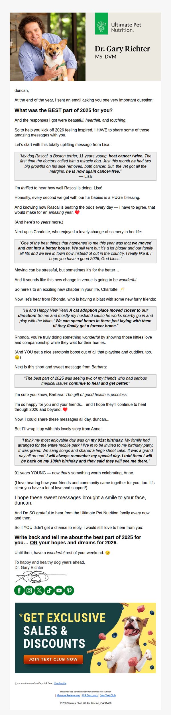 7. Ultimate Pet Nutrition: “I’ll be back on my 100th birthday” ♥️
