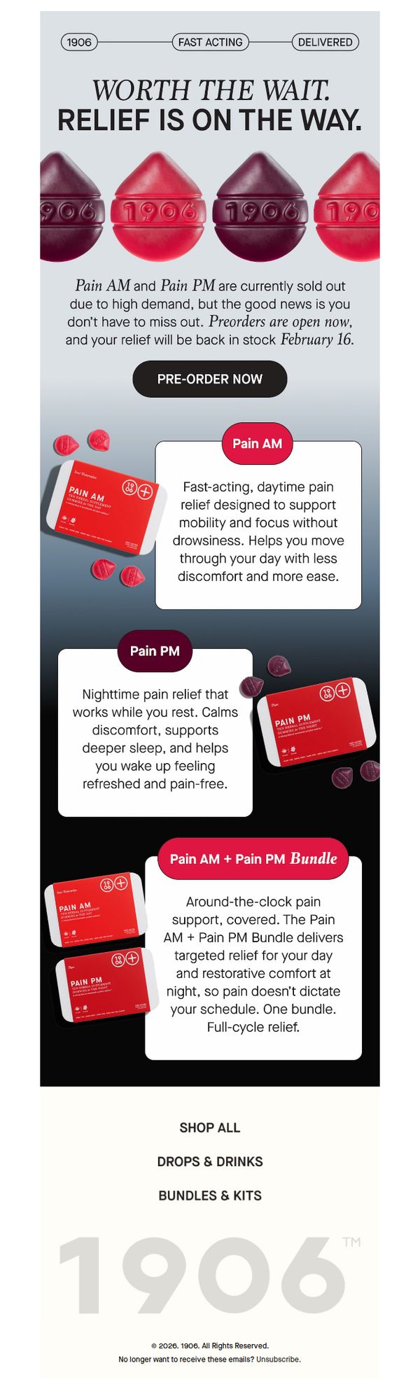 10. 1906: Pain AM + Pain PM are coming back on February 16