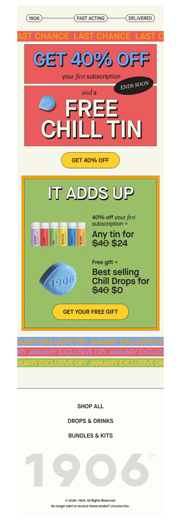 6. 1906: LAST CHANCE: 40% off + free Chill tin