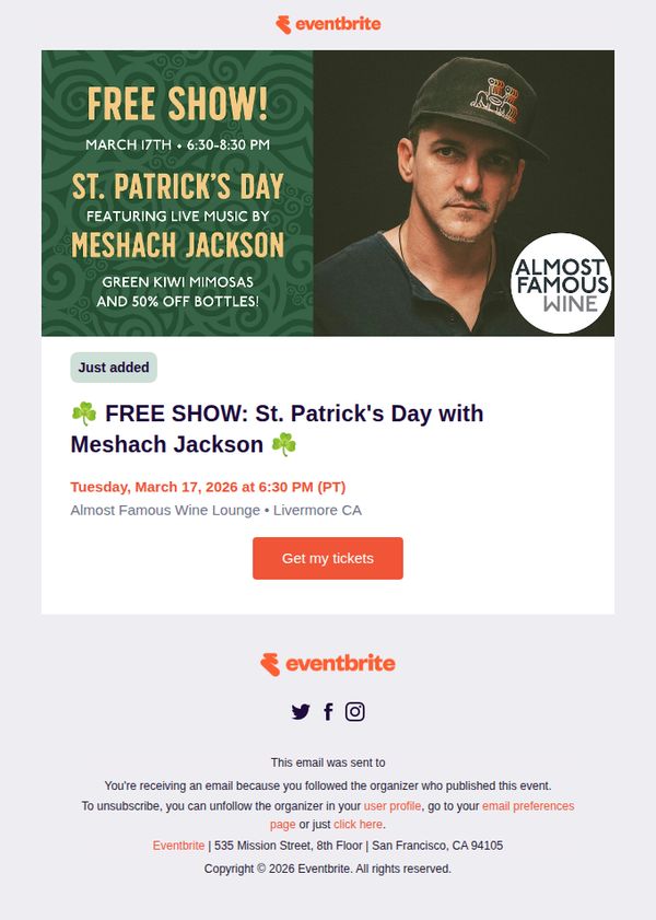 9. Eventbrite: Just added! ☘️ FREE SHOW: St. Patrick's Day with Meshach Jackson ☘️ from Almost Famous Wine Company 📅