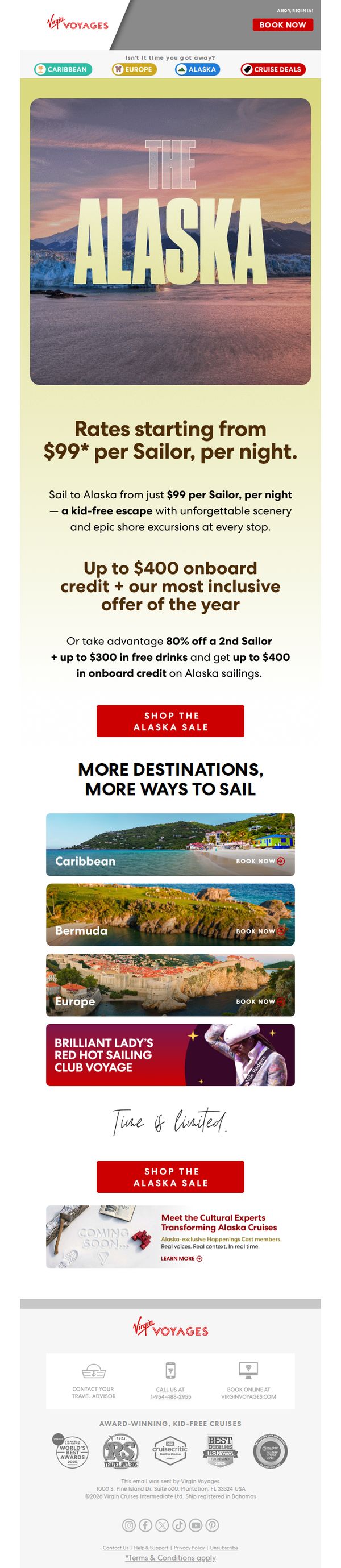6. The Alaska Sale is here: sail from $99* per night.