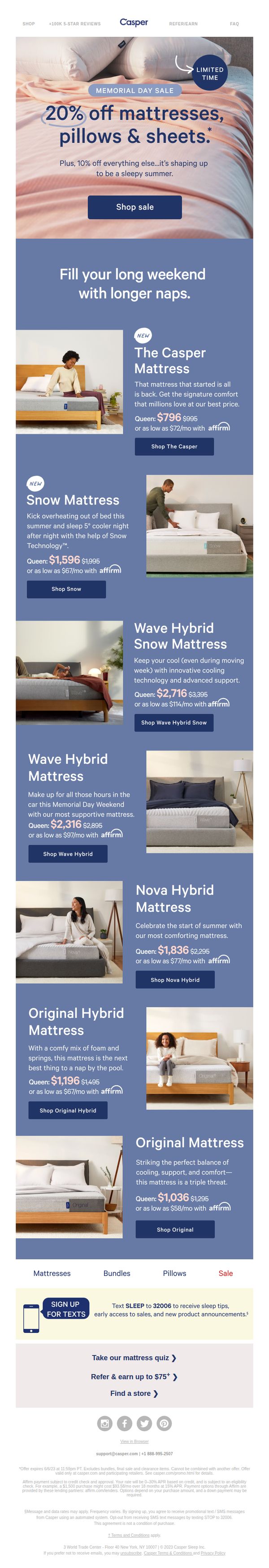 8. 20% off mattresses, pillows & sheets. 10% off everything else.