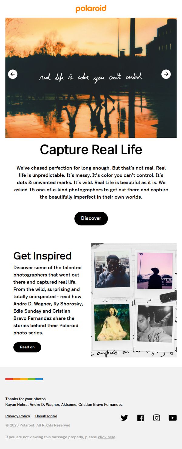 9. Polaroid: Real life is messy, wild and beautiful as it is. Capture it now!