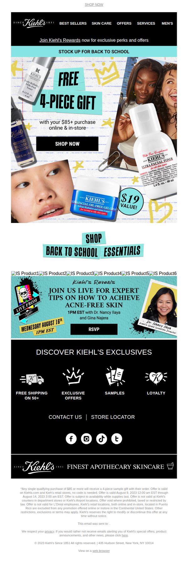 7. Kiehl's - EN: A+ Back To School Skincare & a FREE Gift!