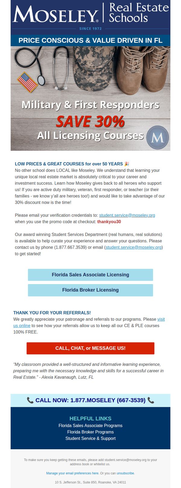 9. Moseley Real Estate Schools: 30% OFF all Florida Licensing Programs.