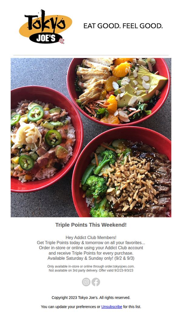 7. Tokyo Joe's: Triple Points - Saturday & Sunday!