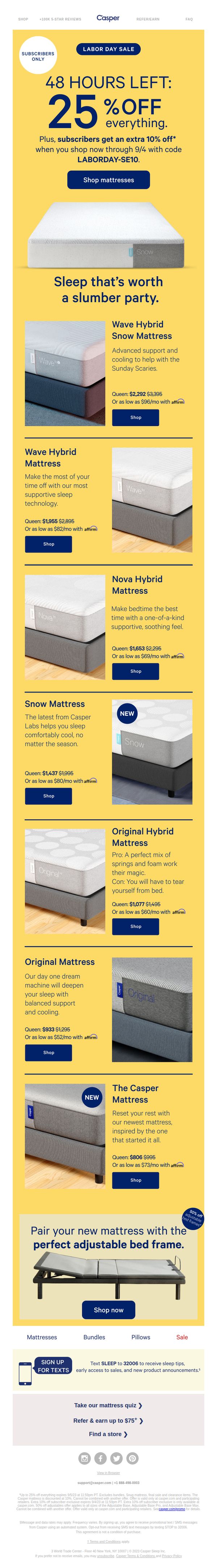 7. Casper: Ends tomorrow: Extra savings during our Labor Day Sale.