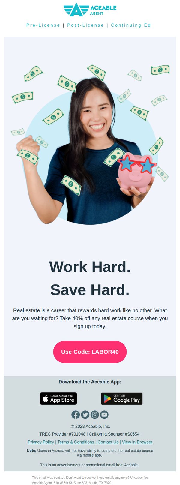 10. AceableAgent: Happy Labor Day: Get 40% off all real estate courses!