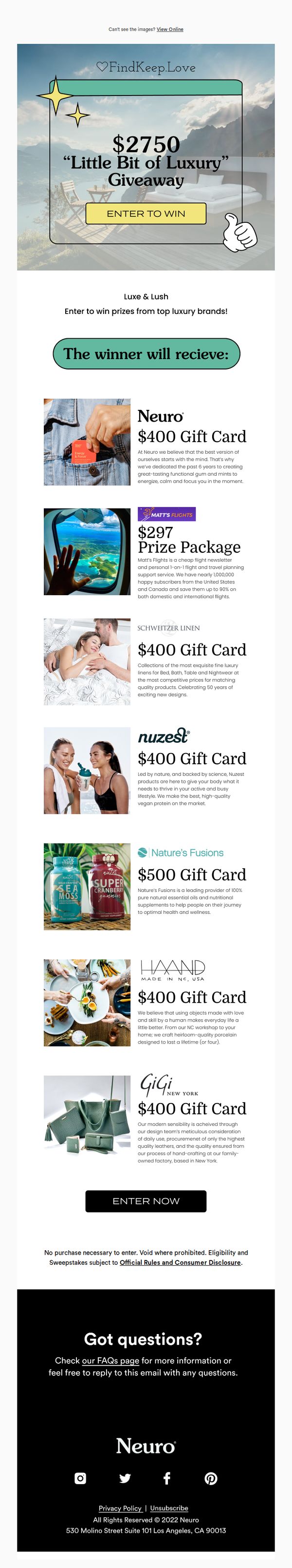 10. Neuro: ENTER TO WIN: $2,750 Little Bit of Luxury