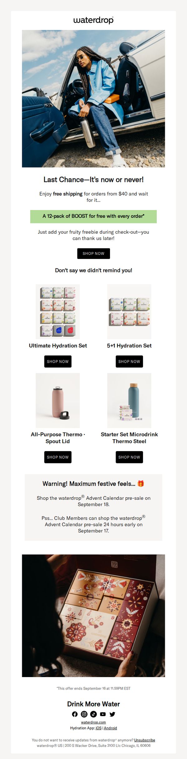 9. Waterdrop: Ends tomorrow! Buy now, think later.