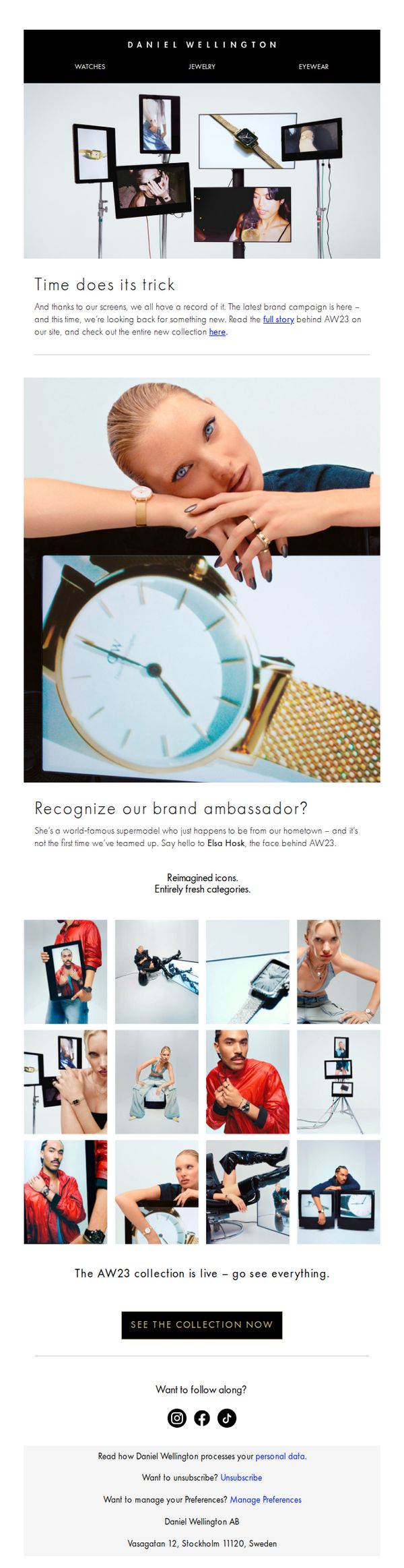 8. Daniel Wellington: Look back. There’s something new.