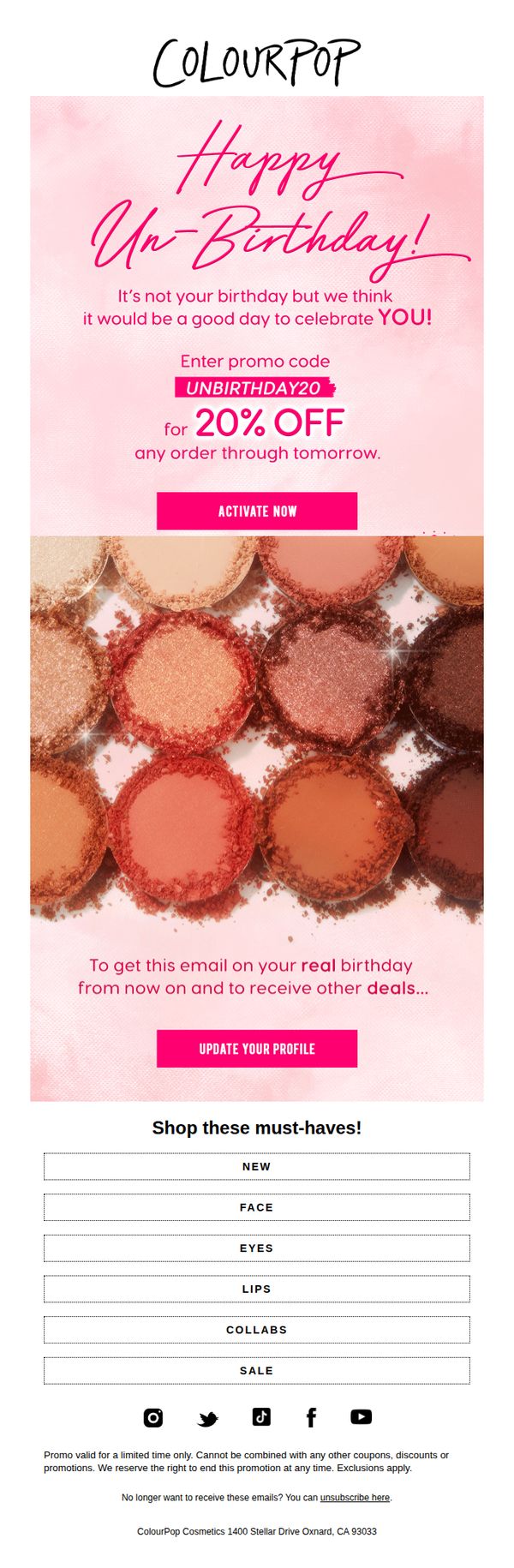 8. ColourPop: Get 20% OFF! We are celebrating YOU 🎁
