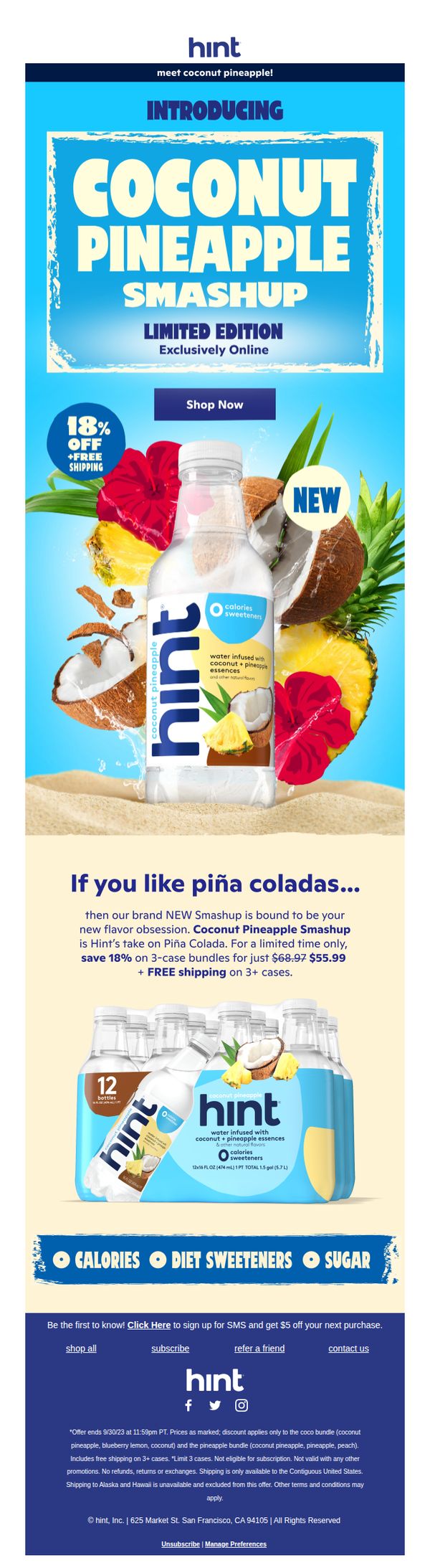 9. Our newest flavor is…