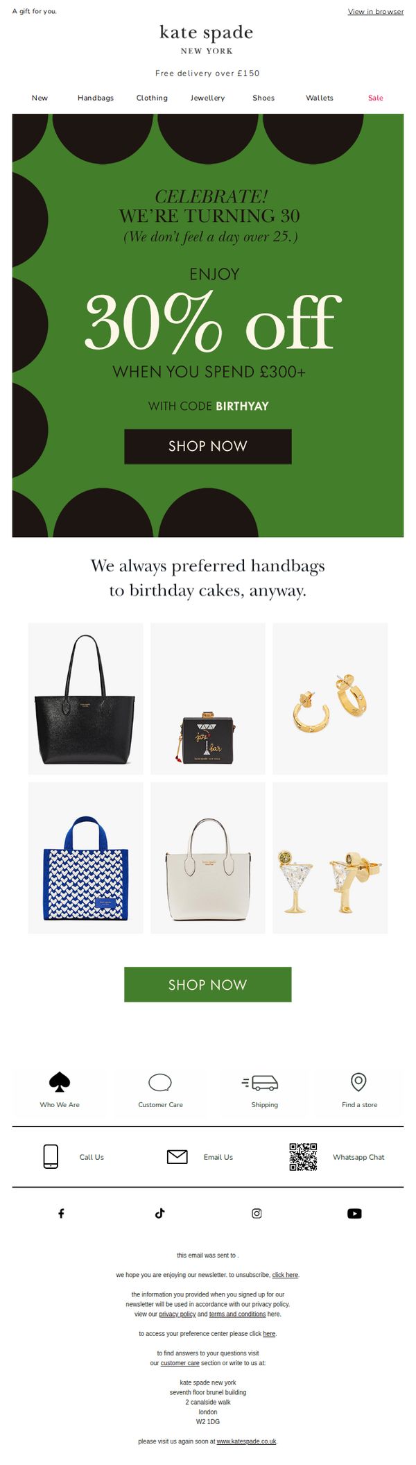 8. Kate Spade: Happy birthday to us! Here's 30% off ⇨