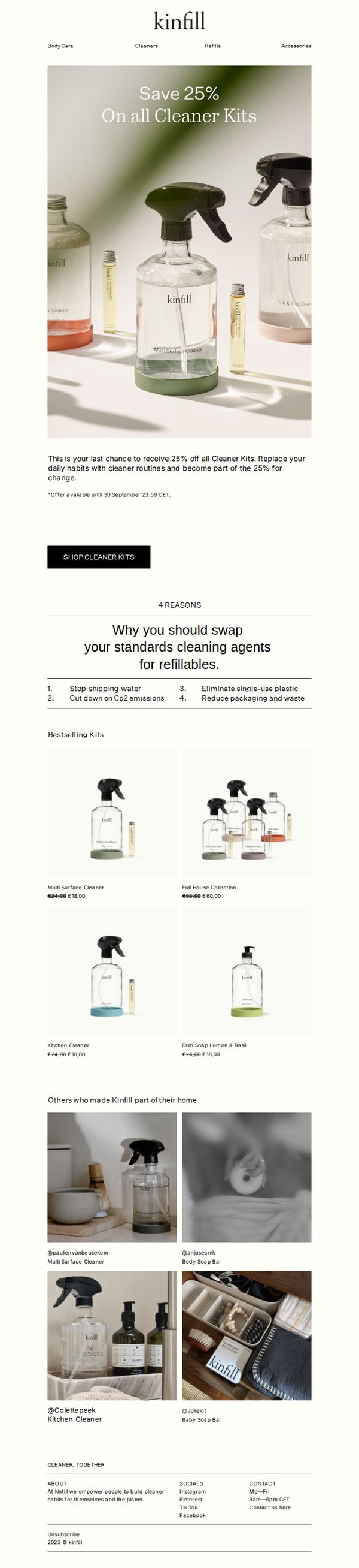 9. Last chance to receive 25% off all Cleaner Kits